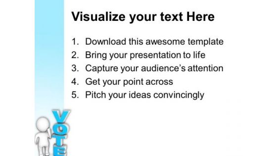 3d Man Standing Beside The Word Vote Future PowerPoint Templates And PowerPoint Themes 1012