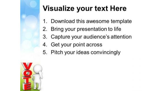 3d Man Standing Beside The Word Vote People PowerPoint Templates And PowerPoint Themes 1012