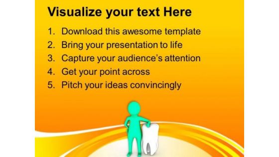 3d Man Standing With Big White Tooth PowerPoint Templates Ppt Backgrounds For Slides 0813