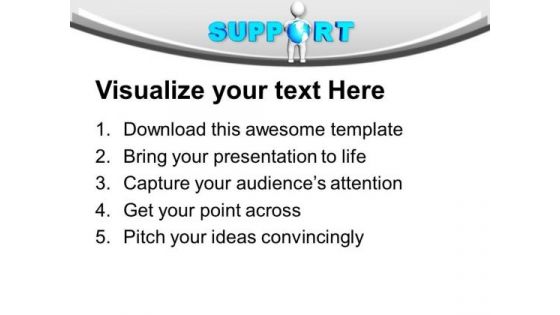 3d Man With Support PowerPoint Templates Ppt Backgrounds For Slides 0413