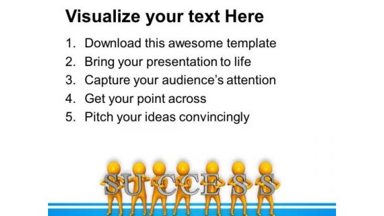 3d Men With Success Text PowerPoint Templates Ppt Backgrounds For Slides 0813