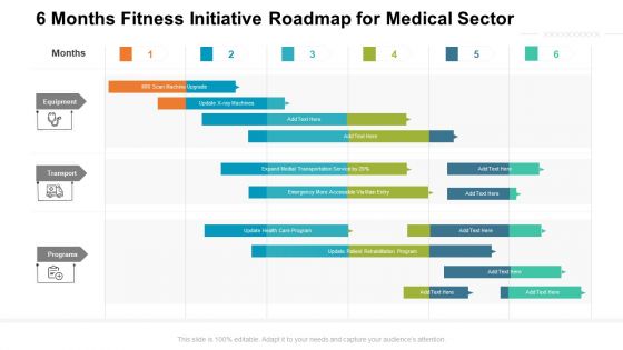 6 Months Fitness Initiative Roadmap For Medical Sector Formats 6 Months Fitness Initiative Roadmap For Medical Sector Formats