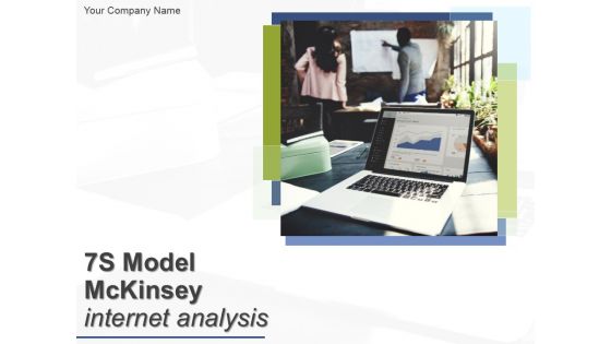7S Model Mckinsey Interne Analyses Ppt PowerPoint Presentation Complete Deck With Slides