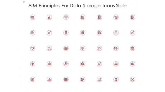 AIM Principles For Data Storage Ppt PowerPoint Presentation Complete Deck With Slides