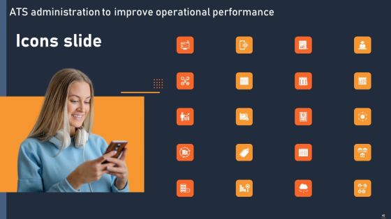 ATS Administration To Improve Operational Performance Ppt PowerPoint Presentation Complete Deck With Slides