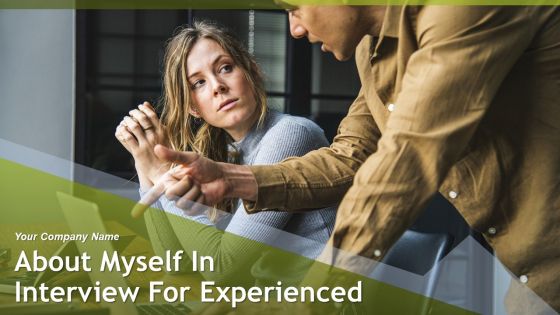 About Myself In Interview For Experienced Ppt PowerPoint Presentation Complete Deck With Slides About Myself In Interview For Experienced Ppt PowerPoint Presentation Complete Deck With Slides