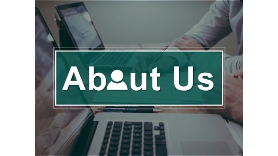 About Us Ppt PowerPoint Presentation Gallery Model