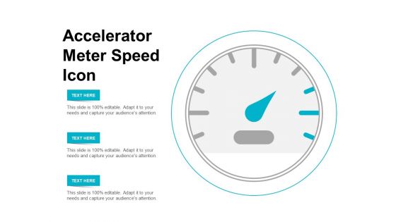 Accelerator Meter Speed Icon Ppt Powerpoint Presentation Professional Good