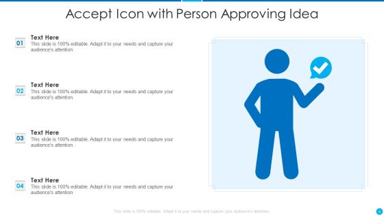 Accept Icon Ppt PowerPoint Presentation Complete Deck With Slides