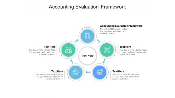 Accounting Evaluation Framework Ppt PowerPoint Presentation Summary Inspiration Cpb