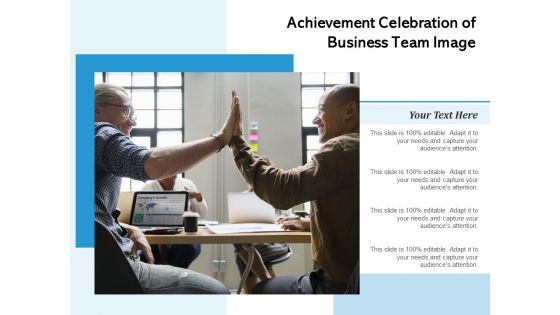 Achievement Celebration Of Business Team Image Ppt PowerPoint Presentation Gallery Background Designs PDF