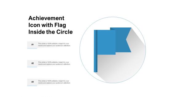 Achievement Icon With Flag Inside The Circle Ppt PowerPoint Presentation Layouts Pictures PDF