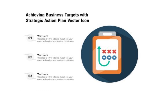 Achieving Business Targets With Strategic Action Plan Vector Icon Ppt PowerPoint Presentation Outline Graphics PDF Achieving Business Targets With Strategic Action Plan Vector Icon Ppt PowerPoint Presentation Outline Graphics PDF