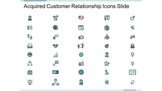 Acquired Customer Relationship Ppt PowerPoint Presentation Complete Deck With Slides
