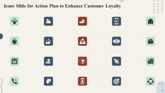 Action Plan To Enhance Customer Loyalty Ppt PowerPoint Presentation Complete Deck With Slides
