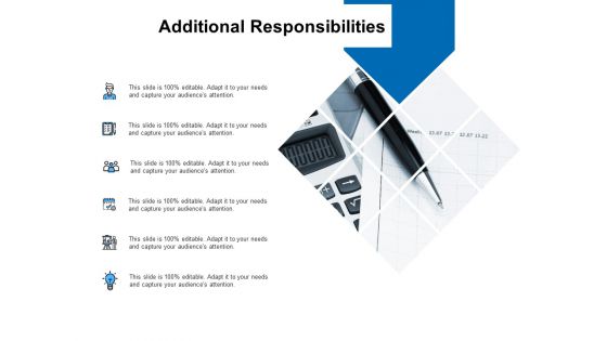 Additional Responsibilities Ppt PowerPoint Presentation Layouts Elements