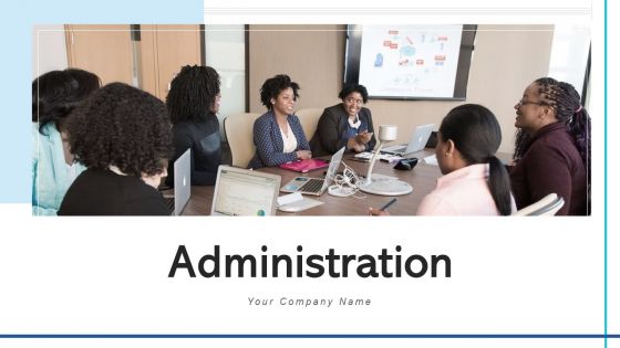 Administration Strategic Plans Ppt PowerPoint Presentation Complete Deck With Slides