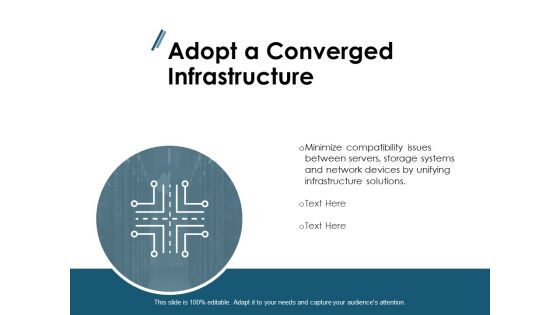 Adopt A Converged Infrastructure Ppt PowerPoint Presentation Professional Maker