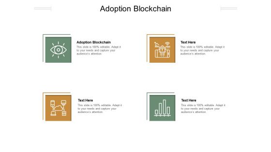 Adoption Blockchain Ppt PowerPoint Presentation Infographic Template Deck Cpb Pdf Adoption Blockchain Ppt PowerPoint Presentation Infographic Template Deck Cpb Pdf