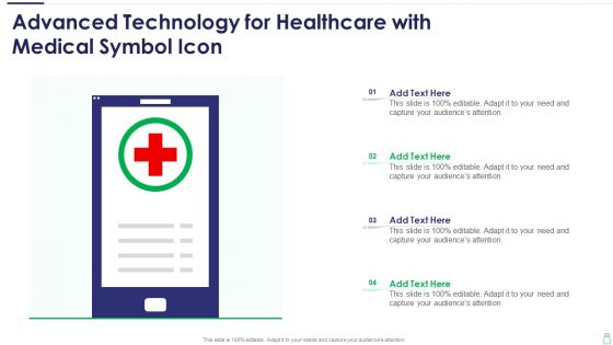 Advanced Technology For Healthcare With Medical Symbol Icon Formats PDF