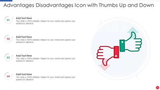 Advantages Disadvantages Icon Ppt PowerPoint Presentation Complete Deck With Slides