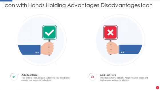 Advantages Disadvantages Icon Ppt PowerPoint Presentation Complete Deck With Slides