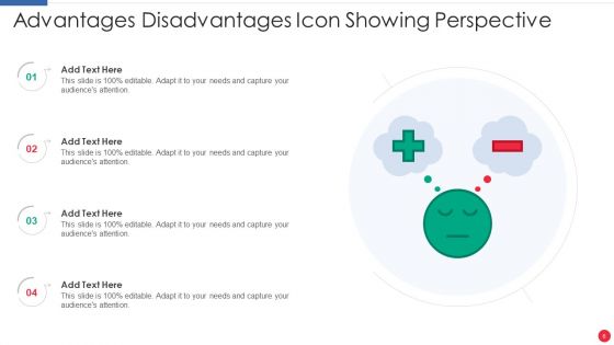Advantages Disadvantages Icon Ppt PowerPoint Presentation Complete Deck With Slides