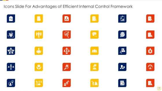 Advantages Of Efficient Internal Control Framework Ppt PowerPoint Presentation Complete Deck With Slides
