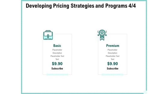 Advertisement Administration Developing Pricing Strategies And Programs Premium Ppt File Tips PDF