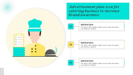 Advertisement Plan Icon For Catering Business To Increase Brand Awareness Guidelines PDF