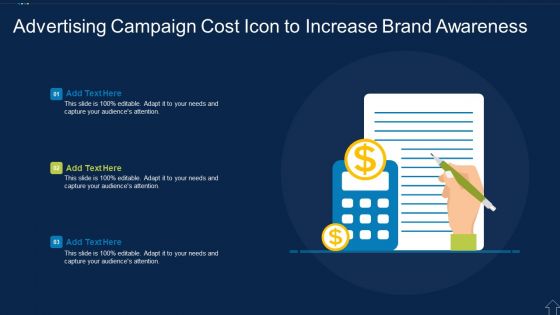 Advertising Campaign Cost Icon To Increase Brand Awareness Icons PDF