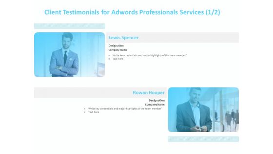Adwords PPC Client Testimonials For Adwords Professionals Services Ppt Outline File Formats