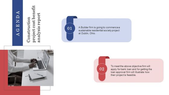 Agenda Construction Project Cost Benefit Analysis Report Icons PDF