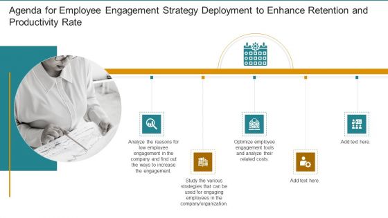 Agenda For Employee Engagement Strategy Deployment To Enhance Retention And Productivity Rate Inspiration PDF