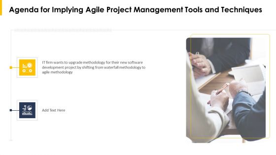 Agenda For Implying Agile Project Management Tools And Techniques Ppt Infographic Template Sample PDF