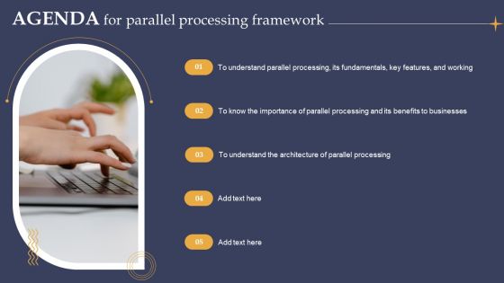 Agenda For Parallel Processing Framework Ppt PowerPoint Presentation Diagram Images PDF Agenda For Parallel Processing Framework Ppt PowerPoint Presentation Diagram Images PDF