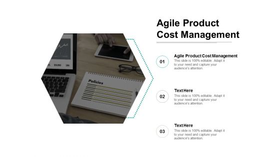 Agile Product Cost Management Ppt PowerPoint Presentation File Infographic Template Cpb Agile Product Cost Management Ppt PowerPoint Presentation File Infographic Template Cpb