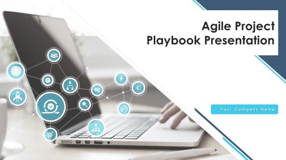 Agile Project Playbook Presentation Ppt PowerPoint Presentation Complete Deck With Slides