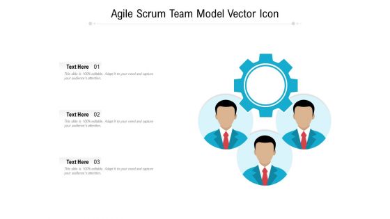 Agile Scrum Team Model Vector Icon Ppt PowerPoint Presentation Gallery Design Templates PDF