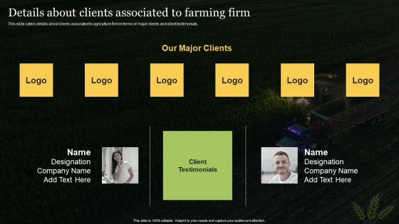 Agriculture Business Elevator Pitch Deck Details About Clients Associated To Farming Firm Themes PDF