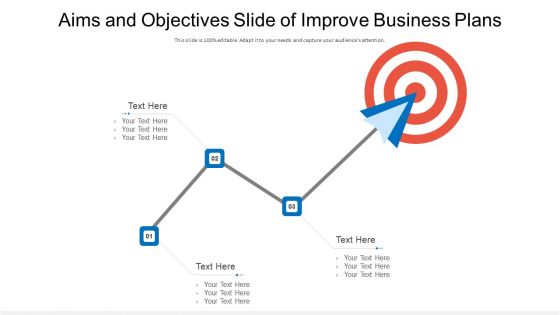 Aims And Objectives Slide Of Improve Business Plans Ppt PowerPoint Presentation Gallery Clipart Images PDF
