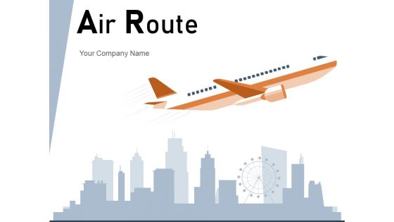 Air Route World Map Airplane Flight Ppt PowerPoint Presentation Complete Deck