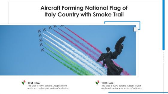 Aircraft Forming National Flag Of Italy Country With Smoke Trail Ppt PowerPoint Presentation Gallery Deck PDF