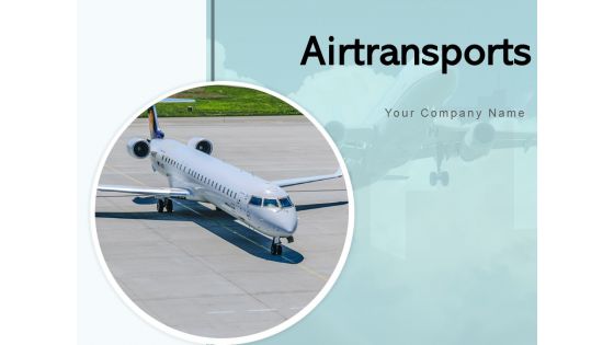 Airtransports Smartphone Cloudy Weather Ppt PowerPoint Presentation Complete Deck
