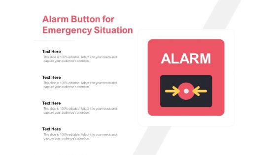 Alarm Button For Emergency Situation Ppt Powerpoint Presentation Icon Graphics Example