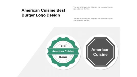 American Cuisine Best Burger Logo Design Ppt PowerPoint Presentation Model Introduction