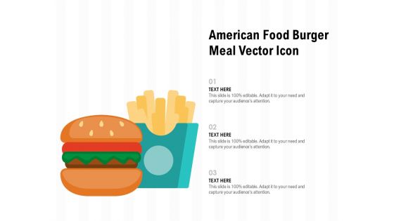 American Food Burger Meal Vector Icon Ppt PowerPoint Presentation Infographic Template Clipart Images