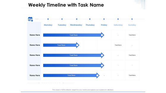 Amusement Event Coordinator Weekly Timeline With Task Name Ppt PowerPoint Presentation Ideas Background Images PDF