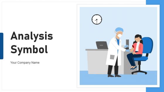 Analysis Symbol Injection Tablet Ppt PowerPoint Presentation Complete Deck With Slides