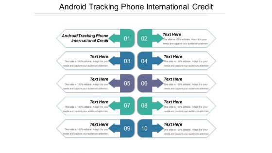 Android Tracking Phone International Credit Ppt PowerPoint Presentation Outline Good